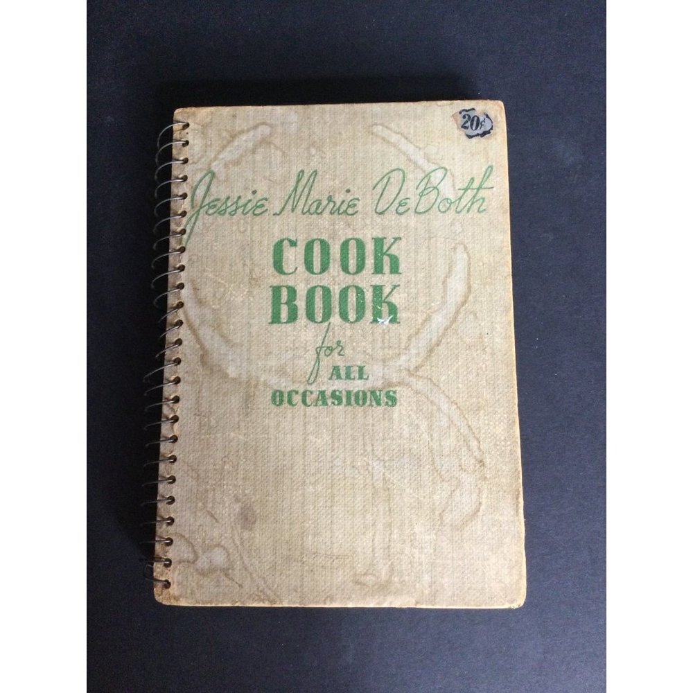 Vtg Jessie Marie Deboth Cook Book for All Occasions Food for Family Company